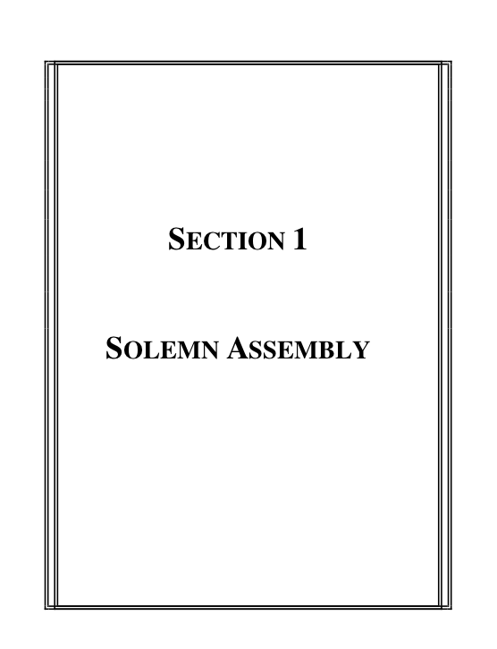 Solemn Assembly Section 1